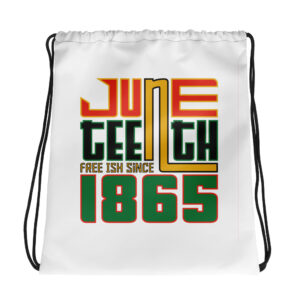 Juneteenth Drawstring bag
