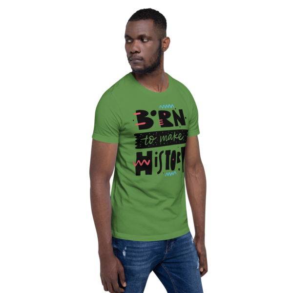 Born To Make History Short-Sleeve Unisex T-Shirt - Image 4