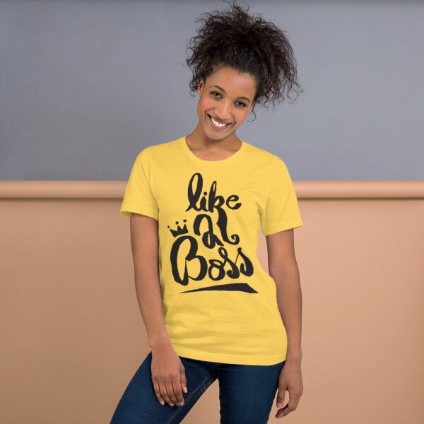 Women's Like A Boss Short-Sleeve Unisex T-Shirt - Image 4