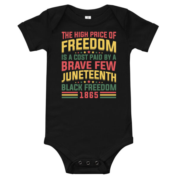 Juneteenth The High Price of Freedom Baby Short Sleeve One Piece