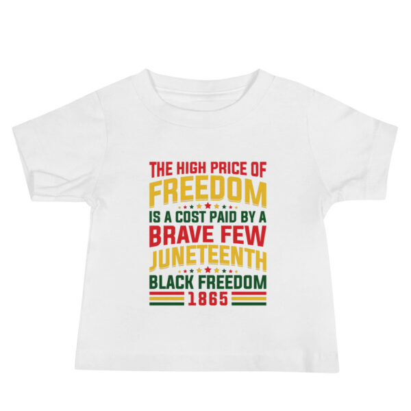 Baby  Juneteenth High Prices to Freedom Jersey Short Sleeve Tee