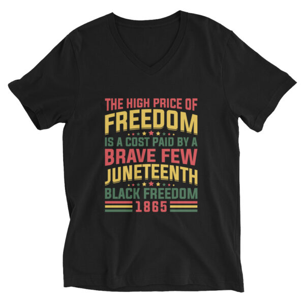 Juneteenth The High Price of Freedom Unisex Short Sleeve V-Neck T-Shirt - Image 1