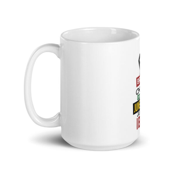 Juneteenth Break Every Chain White Glossy Mug - Image 2
