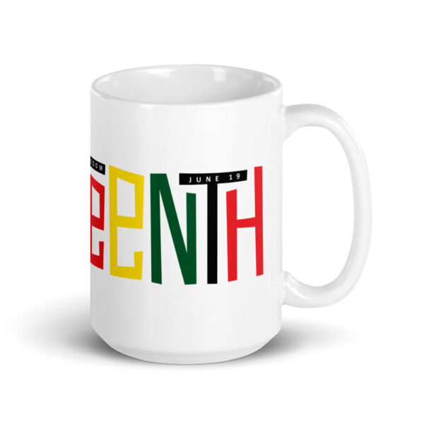 Celebrate Juneteenth White Glossy Mug - Image 3