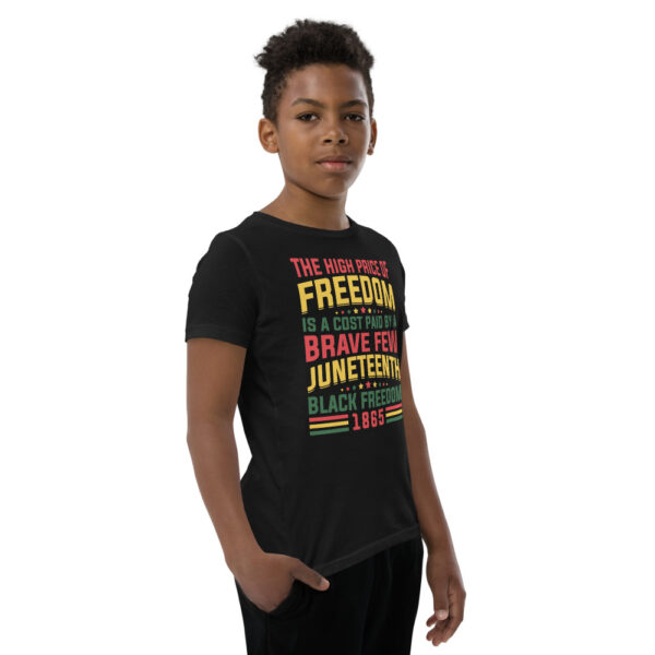 Juneteenth The High Price of Freedom Youth Short Sleeve T-Shirt - Image 3