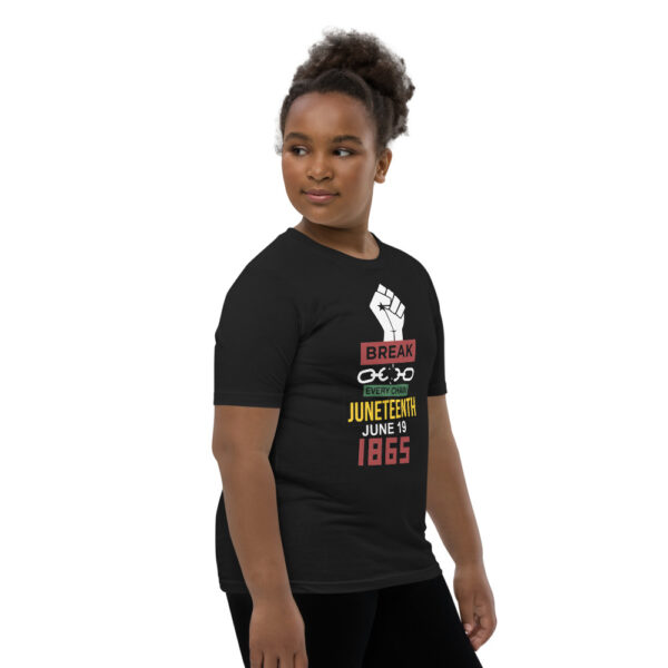 Juneteenth Break Every Chain Youth Short Sleeve Black T-Shirt - Image 3