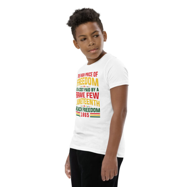 Juneteenth The High Price of Freedom Youth Short Sleeve T-Shirt - Image 5