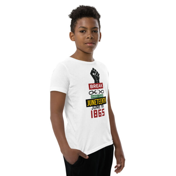 Juneteenth Break Every Chain Youth Short Sleeve T-Shirt - Image 3