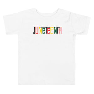 Juneteenth Toddler Short Sleeve Tee
